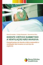 DOENTE CRÍTICO SUBMETIDO A VENTILAÇÃO NÃO INVASIVA