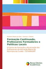 Formação Continuada, Professores Formadores e Políticas Locais