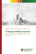 O Espaço Público da Rua