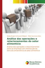 Análise das operações e relacionamentos do setor alimentício