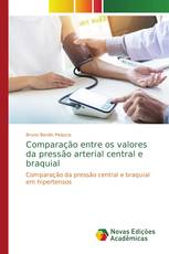 Comparação entre os valores da pressão arterial central e braquial