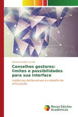 Conselhos gestores: limites e possibilidades para sua interface