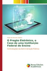 O Pregão Eletrônico, o Caso de uma Instituição Federal de Ensino