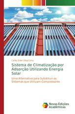 Sistema de Climatização por Adsorção Utilizando Energia Solar