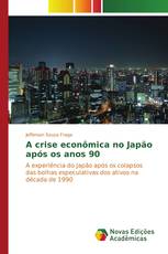 A crise econômica no Japão após os anos 90