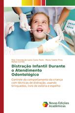 Distração Infantil Durante o Atendimento Odontológico