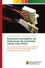 Consumo energético na indexação de conteúdo visual com FPGA