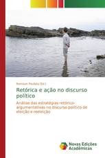 Retórica e ação no discurso político