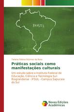 Práticas sociais como manifestações culturais