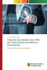 Impacto da adoção das IFRS em indicadores econômico-financeiros