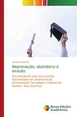 Reprovação, abandono e evasão