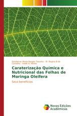 Caraterização Química e Nutricional das Folhas de Moringa Oleifera