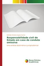 Responsabilidade civil do Estado em caso de conduta omissiva