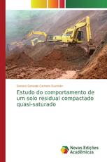 Estudo do comportamento de um solo residual compactado quasi-saturado