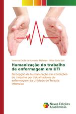 Humanização do trabalho de enfermagem em UTI