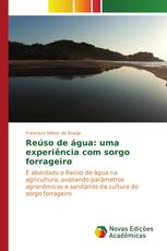 Reúso de água: uma experiência com sorgo forrageiro