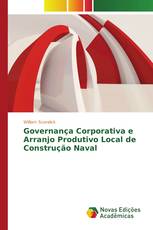 Governança Corporativa e Arranjo Produtivo Local de Construção Naval