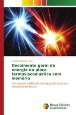 Decaimento geral da energia da placa termoviscoelástica com memória