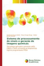 Sistema de processamento de sinais e geração de imagens químicas