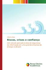 Riscos, crises e confiança