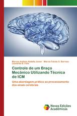 Controle de um Braço Mecânico Utilizando Técnica de ICM