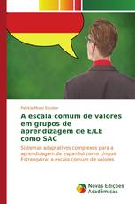 A escala comum de valores em grupos de aprendizagem de E/LE como SAC