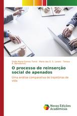 O processo de reinserção social de apenados