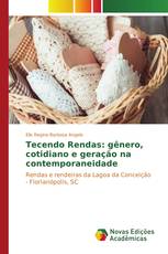 Tecendo Rendas: gênero, cotidiano e geração na contemporaneidade