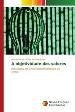 A objetividade dos valores