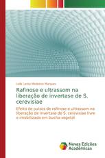 Rafinose e ultrassom na liberação de invertase de S. cerevisiae
