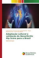 Adaptação cultural e validação do Nonarthritic Hip Score para o Brasil