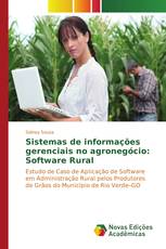 Sistemas de informações gerenciais no agronegócio: Software Rural