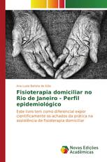 Fisioterapia domiciliar no Rio de Janeiro - Perfil epidemiológico