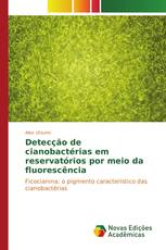 Detecção de cianobactérias em reservatórios por meio da fluorescência