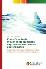 Classificação de movimentos humanos capturados com sensor acelerômetro