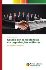 Gestão por competências em organizações militares: