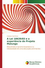 A Lei 10639/03 e a experiência do Projeto Malungo