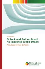 O Rock and Roll no Brasil na imprensa (1958-1962):