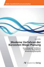 Moderne Verfahren der Kürzesten-Wege-Planung