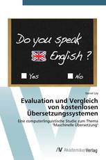 Evaluation und Vergleich von kostenlosen Übersetzungssystemen