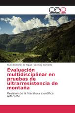 Evaluación multidisciplinar en pruebas de ultrarresistencia de montaña