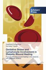 Oxidative Stress and Lymphocyte Involvement in Diabetic Wound Healing