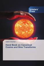 Hand Book on Canonical Cosine and Sine Transforms