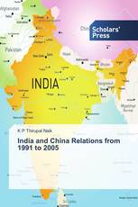 India and China Relations from 1991 to 2005