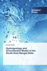 Hydrogeology and Groundwater Model of the South-East Bengal Delta