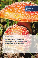 Alkaloids: Chemistry, Biological Activities, and Therapeutic Potential