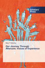 Our Journey Through Aftercare; Voices of Experience