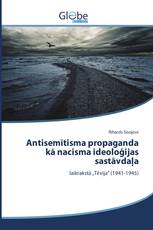 Antisemītisma propaganda kā nacisma ideoloģijas sastāvdaļa