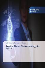 Topics About Biotechnology in Brazil