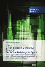 GS^2 Green Solution Generative System: For Office Buildings in Egypt